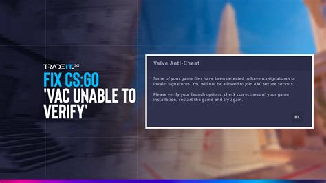 vac steam|How to Fix the “VAC Was Unable to Verify Your Game Session” .